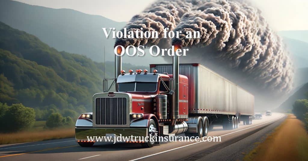 What Can Happen If You Violate an Out of Service Order (CMV)